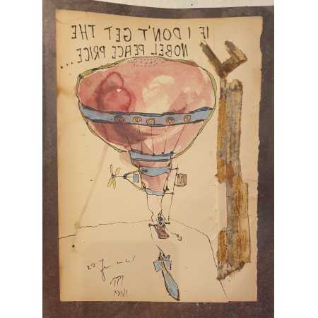 Zeichnung, IF I DON'T GET THE NOBEL PEACE PRICE