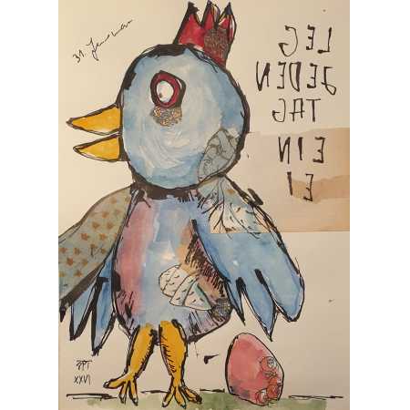 Zeichnung, LEG' JEDEN TAG EIN EI