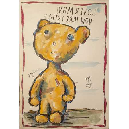 Zeichnung, LOVERMAN !    NOW HERE I STAND