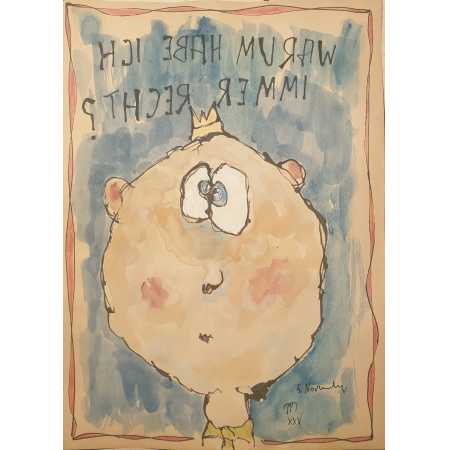 Zeichnung, WARUM HABE ICH IMMER RECHT ?